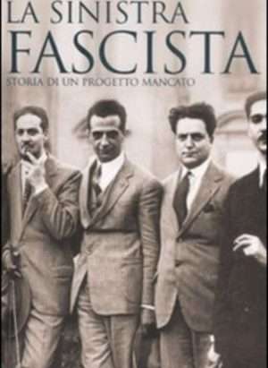 La sinistra fascista
